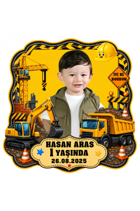 İnşaat Temalı Şekilli Kesim Fotoğraflı Kişiye Özel Doğum Günü Magnet 8x8cm Hediye 